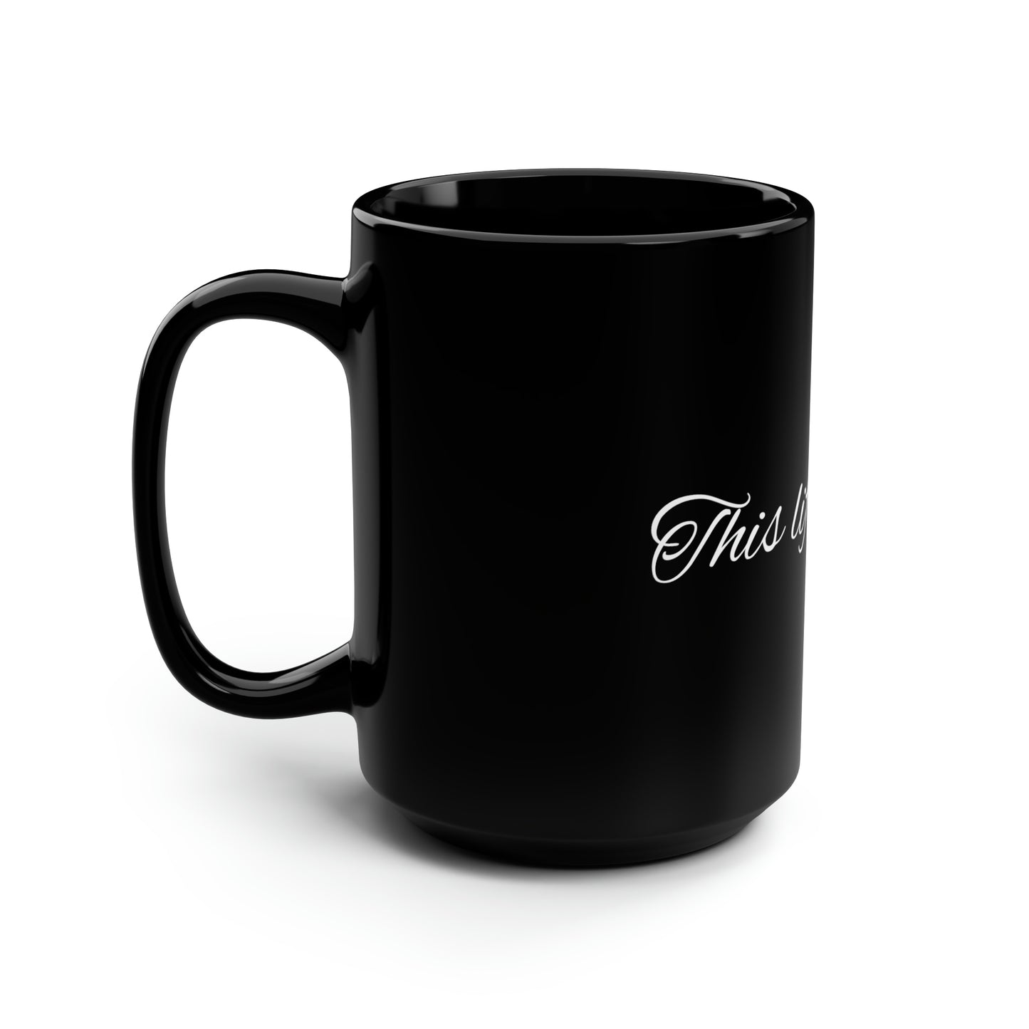 Life is a gift Black Mug, 15oz